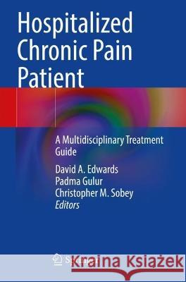 Hospitalized Chronic Pain Patient   9783031083785 Springer International Publishing - książka