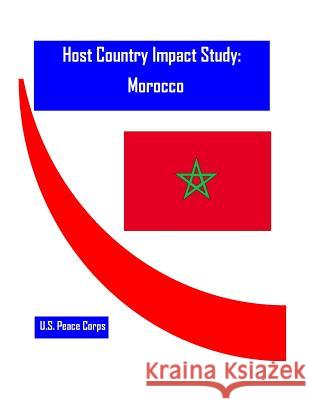 Host Country Impact Study: Morocco U. S. Peace Corps                        Penny Hill Press 9781530755080 Createspace Independent Publishing Platform - książka