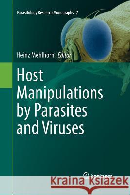 Host Manipulations by Parasites and Viruses Heinz Mehlhorn 9783319372884 Springer - książka