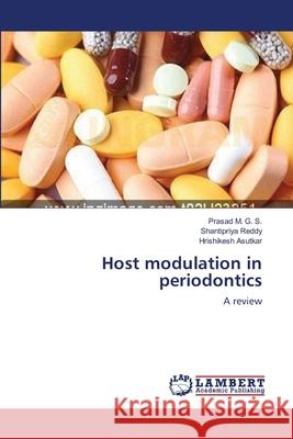 Host modulation in periodontics M. G. S., Prasad 9783659139031 LAP Lambert Academic Publishing - książka