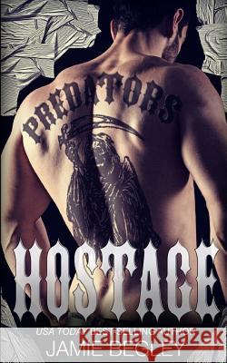 Hostage Jamie Begley 9780692725948 Young Ink Press, LLC - książka