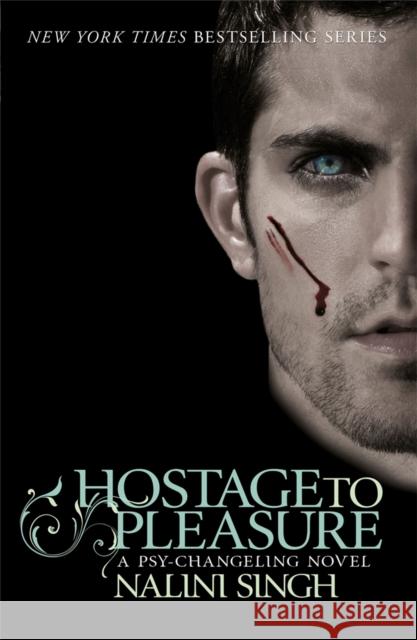 Hostage to Pleasure: Book 5 Nalini Singh 9780575100039 Orion Publishing Co - książka