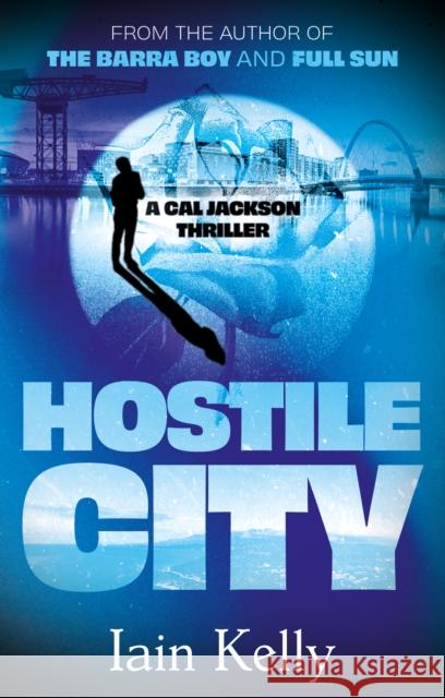 Hostile City Iain Kelly 9781835743478 The Book Guild Ltd - książka