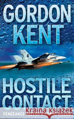 Hostile Contact Gordon Kent 9780007131747 HARPERCOLLINS PUBLISHERS - książka