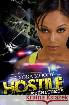 Hostile Eyewitness Moody, Tyora 9781622868001 Urban Books - książka