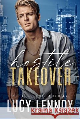 Hostile Takeover Lucy Lennox 9781954857216 Lucy Lennox LLC - książka