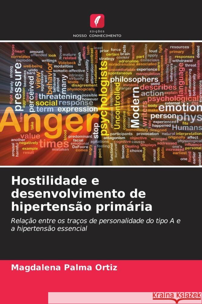 Hostilidade e desenvolvimento de hipertens?o prim?ria Magdalena Palm 9786206684664 Edicoes Nosso Conhecimento - książka
