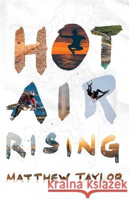 Hot Air Rising Matthew Taylor 9781639885190 Atmosphere Press - książka