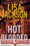 Hot Blooded Lisa Jackson 9781496756190 Kensington Publishing