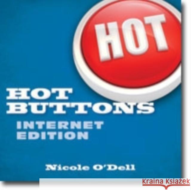 Hot Buttons, Internet Edition Nicole O'Dell 9780825442391 Kregel Publications - książka
