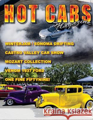 Hot Cars Magazine: The Nation's Hottest Car Magazine! Roy R. Sorenson 9781543179057 Createspace Independent Publishing Platform - książka