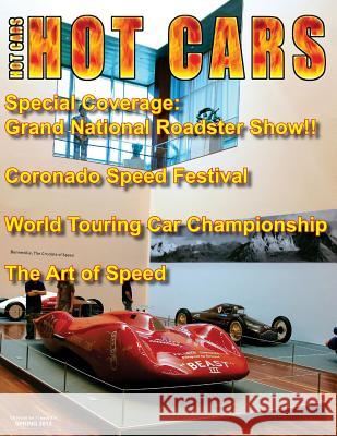 Hot Cars No. 10: Special Grand National Roadster Show Coverage! MR Roy R. Sorenson 9781482757439 Createspace - książka