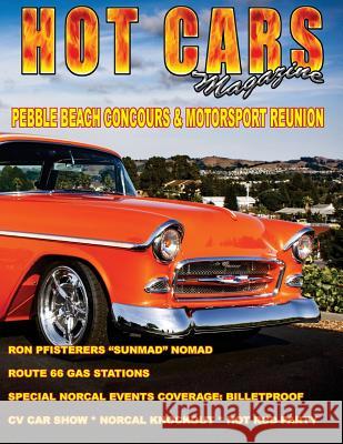 HOT CARS No. 33: The Nation's Hottest Motorsport Magazine! Sorenson, Roy R. 9781983515781 Createspace Independent Publishing Platform - książka