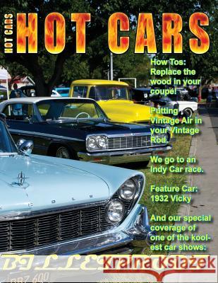 HOT CARS No. 6: The nation's hottest car magazine Sorenson, Roy R. 9781480252158 Createspace - książka
