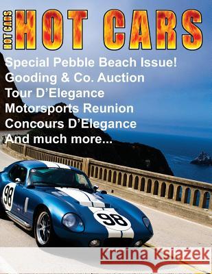 HOT CARS No. 9: Special Pebble Beach Edition! Sorenson, Roy R. 9781482615456 Createspace - książka