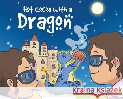 Hot Cocoa with a Dragon Angel Corrales   9781088199510 IngramSpark - książka