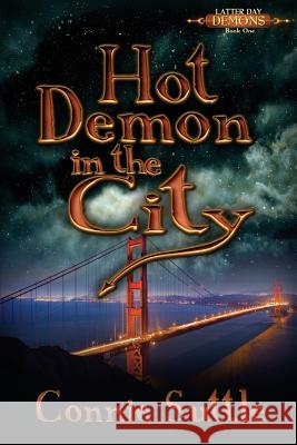 Hot Demon in the City Connie Suttle 9781515390053 Createspace - książka