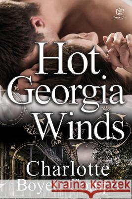 Hot Georgia Winds Charlotte Boyett-Compo 9781523902040 Createspace Independent Publishing Platform - książka