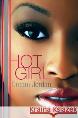 Hot Girl Dream Jordan 9780312382841 St. Martin's Griffin - książka