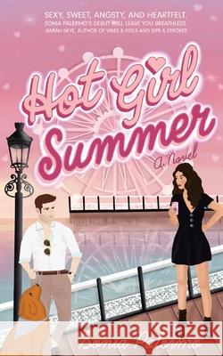 Hot Girl Summer Sonia Palermo 9781739996307 Sonia Palermo - książka
