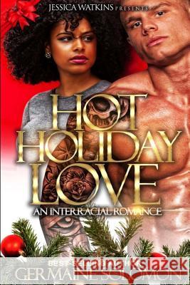 Hot Holiday Love Germaine Solomon 9781981785643 Createspace Independent Publishing Platform - książka