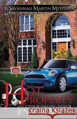 Hot Property: A Savannah Martin Novel Bennett, Jenna 9780615868530 Magpie Ink - książka