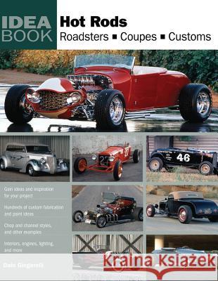 Hot Rods: Roadsters, Coupes, Customs Dain Gingerelli 9780760335161 Quarto Publishing Group USA Inc - książka