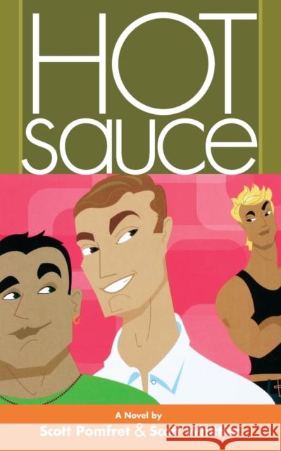 Hot Sauce Scott Pomfret Scott Whittier 9780446694315 Warner Books - książka