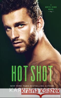 Hot Shot Karina Halle 9781983752599 Createspace Independent Publishing Platform - książka