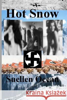 Hot Snow Suellen Ocean 9781515347231 Createspace - książka