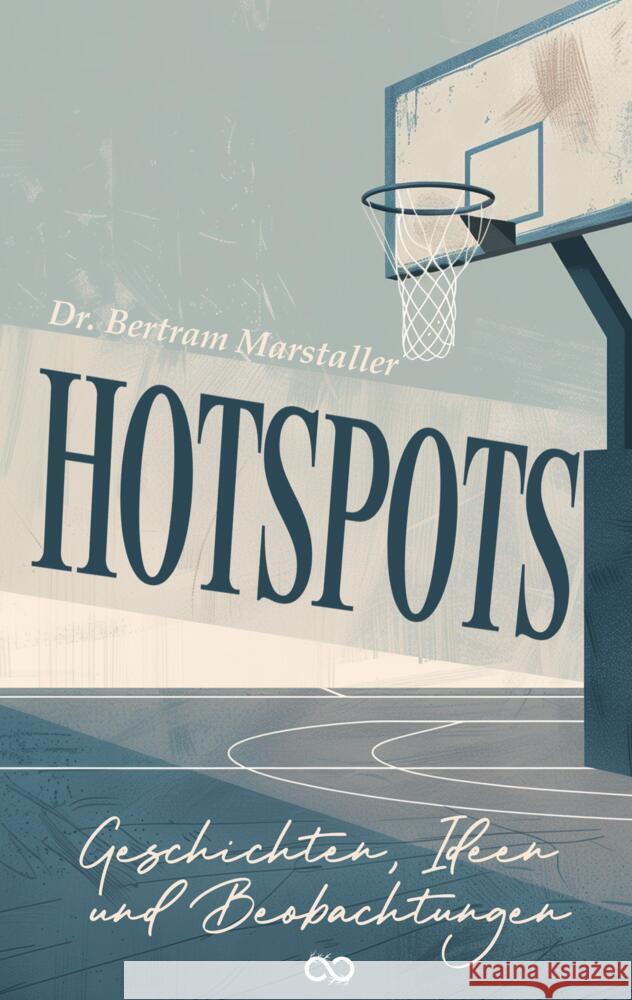 Hot Spots Marstaller, Bertram 9783384327673 Infinity Gaze Studios - książka