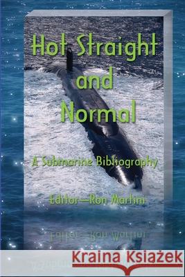 Hot Straight and Normal Ron Martini 9780595208258 Writer's Showcase Press - książka
