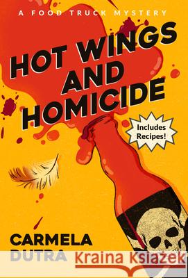 Hot Wings and Homicide Carmela Dutra 9798892424417 Crooked Lane Books - książka