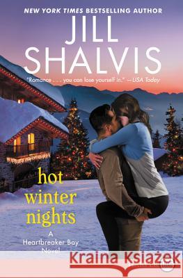 Hot Winter Nights: A Heartbreaker Bay Novel Jill Shalvis 9780062741820 HarperLuxe - książka