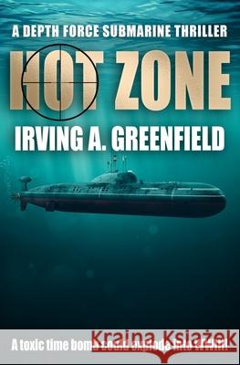Hot Zone Irving A. Greenfield 9780854950195 Sapere Books - książka
