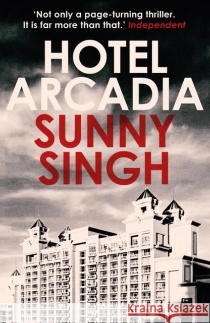 Hotel Arcadia Sunny Singh 9780861547425 Oneworld Publications - książka