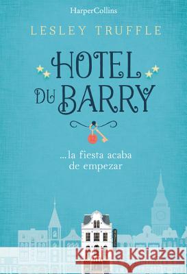 Hotel du barry Truffle, Lesley 9788491393719 HarperCollins - książka