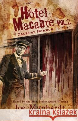 Hotel Macabre: Tales of Horror Graham Masterton Nick Roberts Gwendolyn Kiste 9781968532376 Crystal Lake Publishing - książka