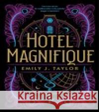 Hotel Magnifique Emily J. Taylor 9788027713257 King Cool - książka