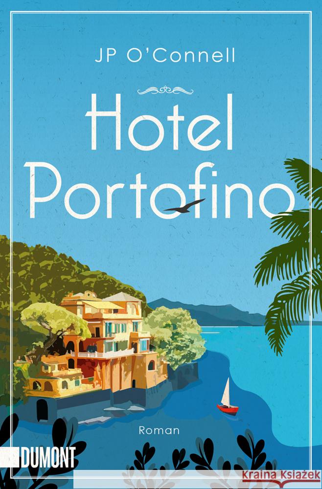 Hotel Portofino O'Connell, JP 9783832166793 DuMont Buchverlag Gruppe - książka