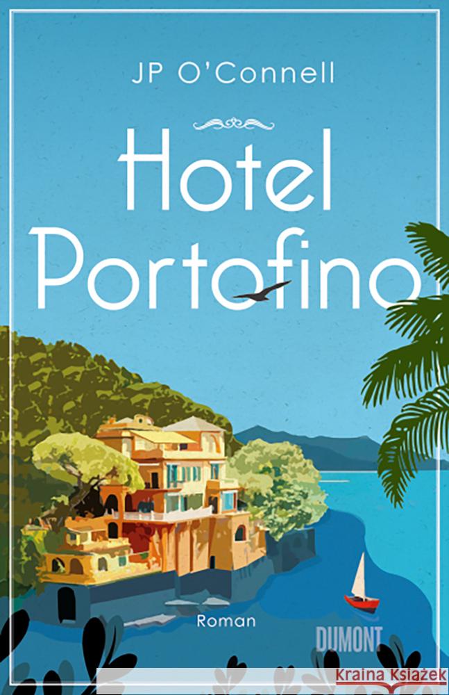 Hotel Portofino O'Connell, JP 9783832182069 DuMont Buchverlag Gruppe - książka