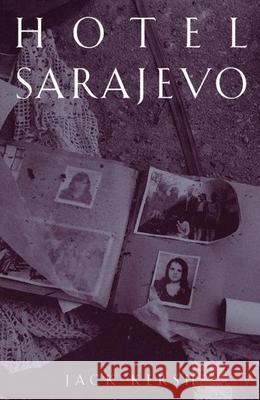 Hotel Sarajevo Jack Kersh 9781885983213 Turtle Point Press - książka