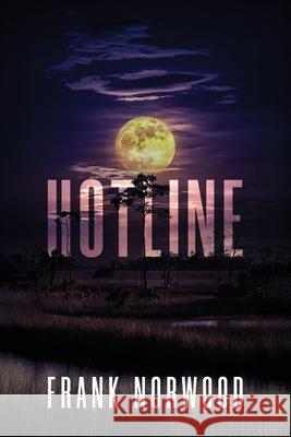 Hotline Frank Norwood 9781966799016 Manhattan Book Group - książka