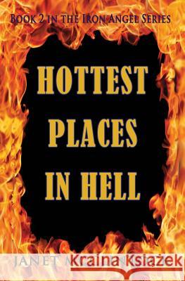 Hottest Places in Hell Janet McClintock 9781626943193 Black Opal Books - książka