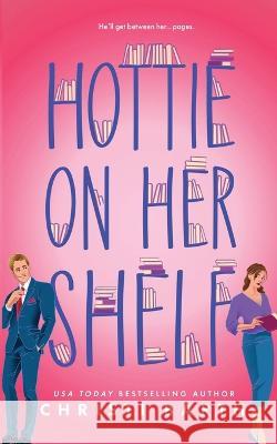 Hottie on Her Shelf Christi Barth 9798839987630 Independently Published - książka