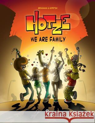 Hotze: We Are Family Valentin Kopetzki Jens Bringmann 9781730704208 Independently Published - książka