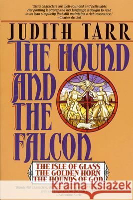 Hound and the Falcon Judith Tarr 9780312853037 Orb Books - książka