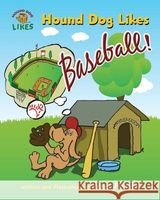 Hound Dog Likes Baseball Tom Hovde Tom Hovde 9781502389763 Createspace Independent Publishing Platform - książka