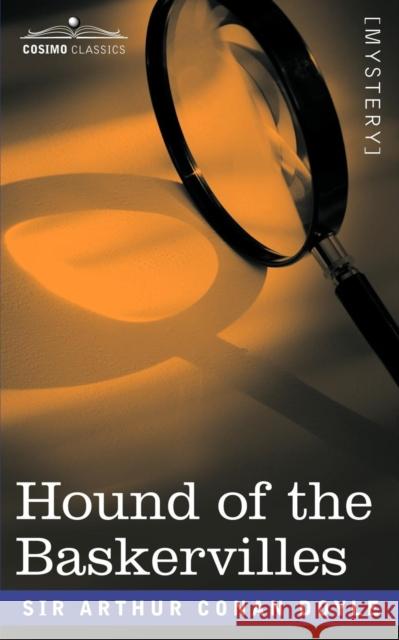 Hound of the Baskervilles Sir Arthur Conan Doyle 9781605201566 Cosimo Classics - książka