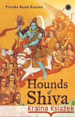 Hounds of Shiva Kannan, Preetha Rajah 9789387944114 Jaico Publishing House - książka